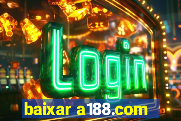 baixar a188.com