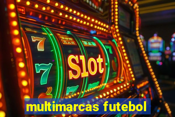 multimarcas futebol