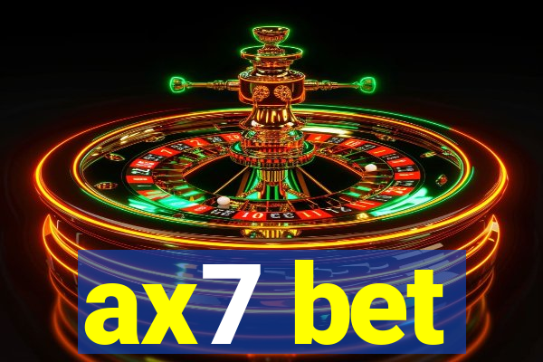 ax7 bet