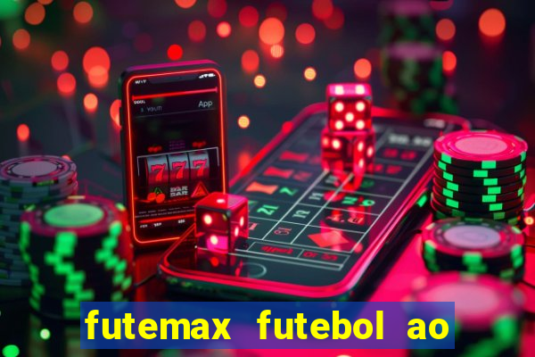 futemax futebol ao vivo hd