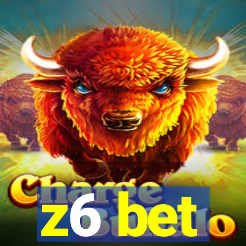 z6 bet