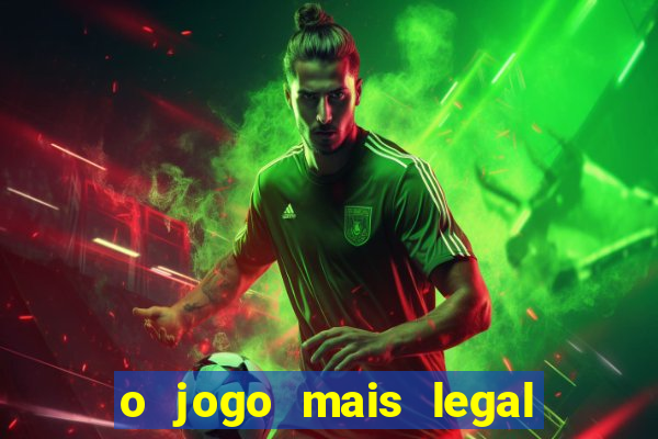 o jogo mais legal do mundo para celular