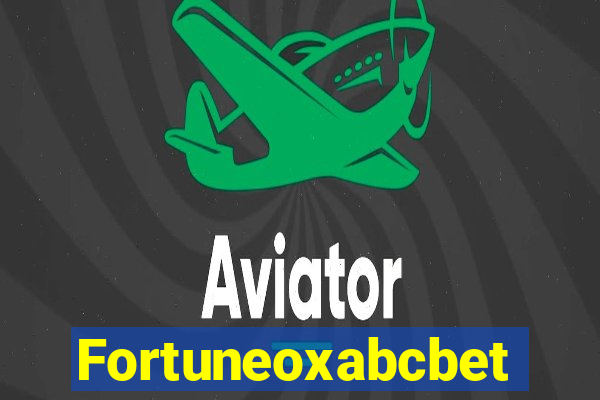 Fortuneoxabcbet