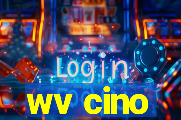 wv cino