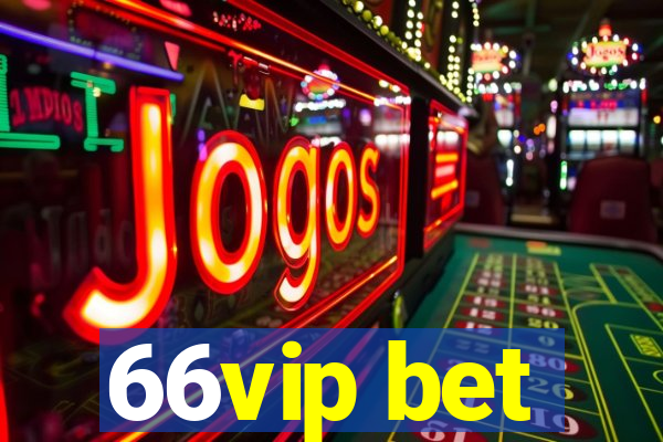 66vip bet