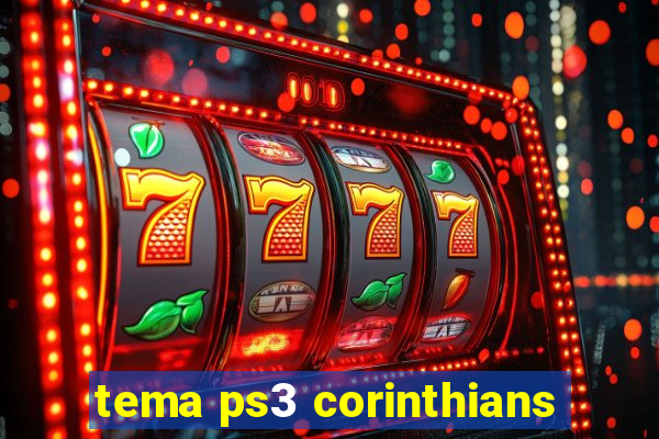 tema ps3 corinthians