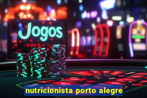 nutricionista porto alegre