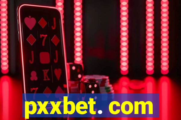 pxxbet. com