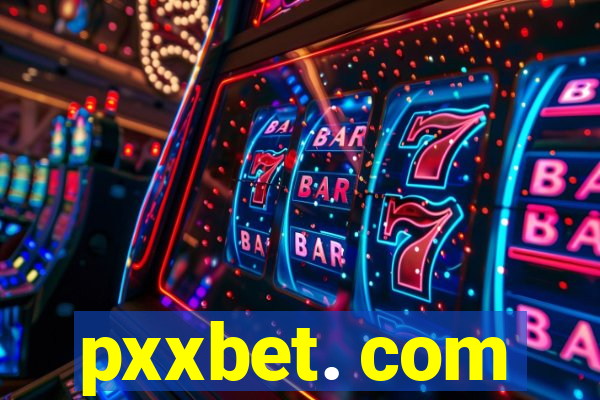 pxxbet. com