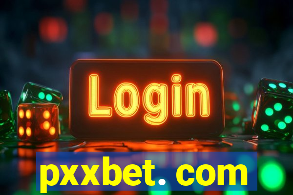 pxxbet. com