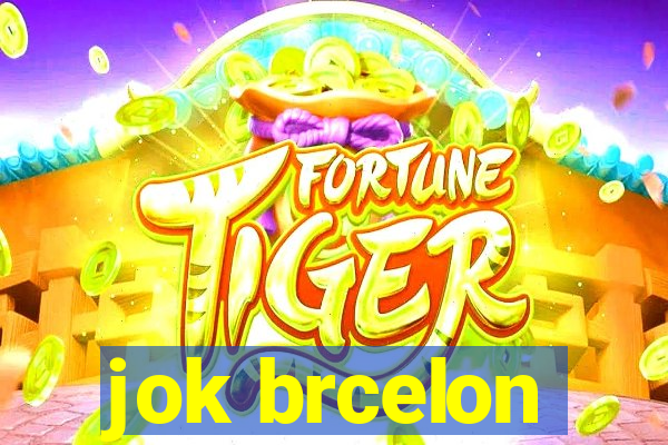 jok brcelon