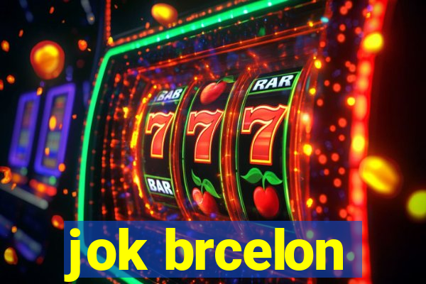 jok brcelon