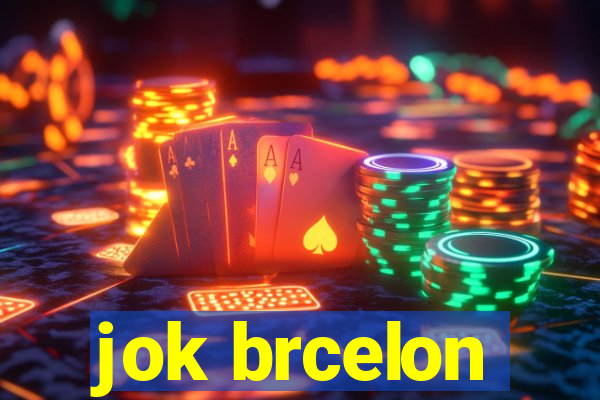 jok brcelon