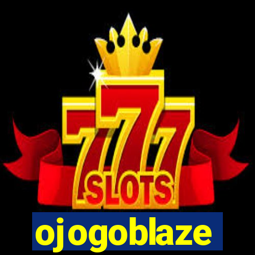 ojogoblaze