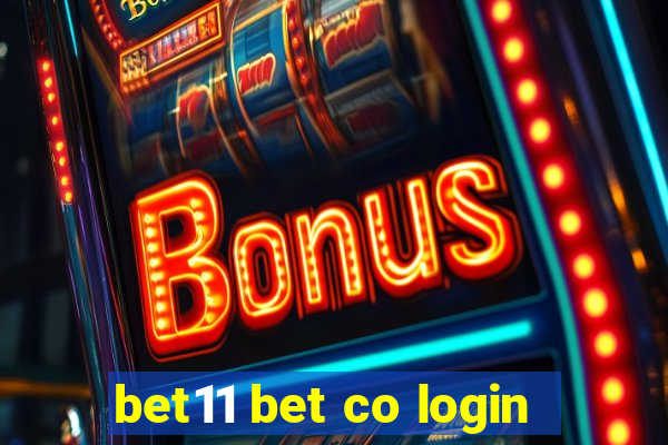 bet11 bet co login