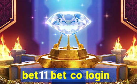 bet11 bet co login