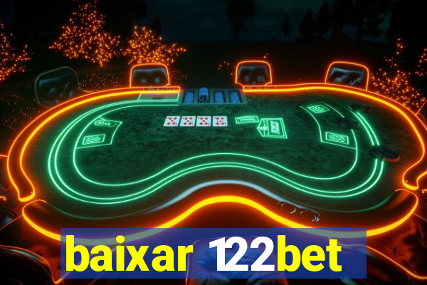 baixar 122bet