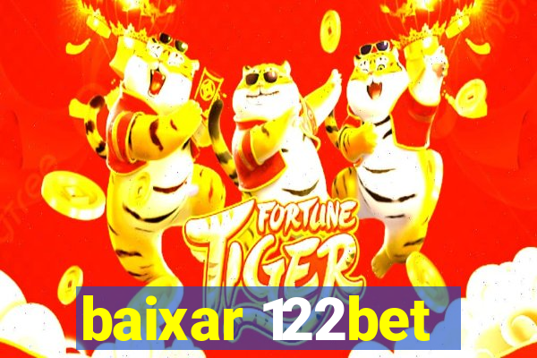 baixar 122bet