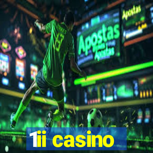 1ii casino