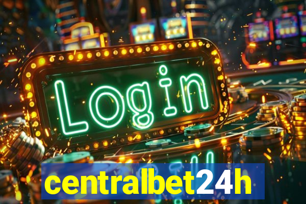 centralbet24h