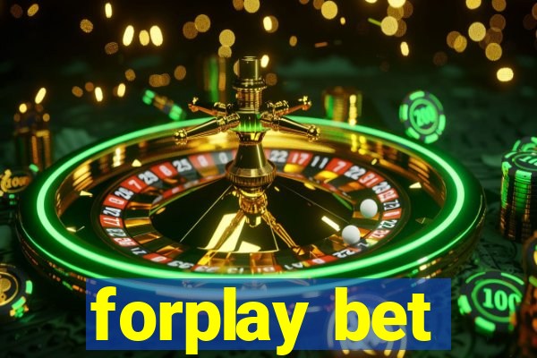 forplay bet