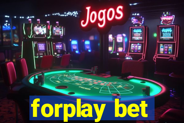 forplay bet