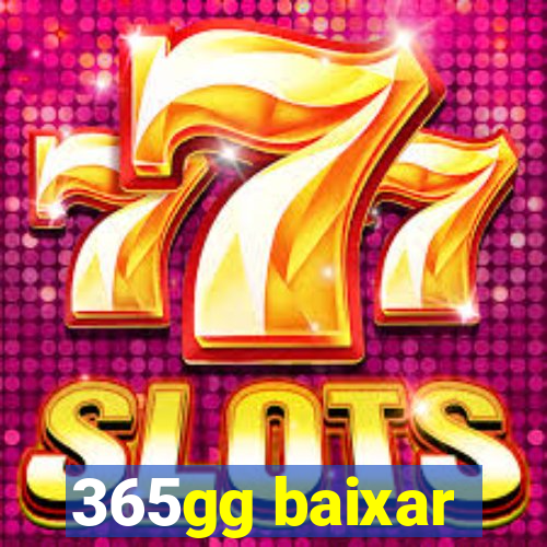 365gg baixar