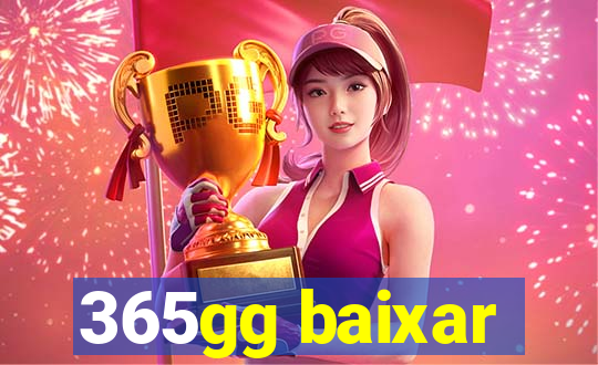 365gg baixar