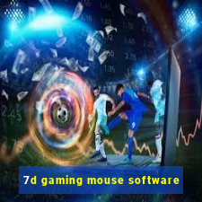 7d gaming mouse software