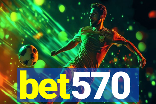 bet570