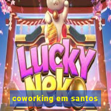 coworking em santos