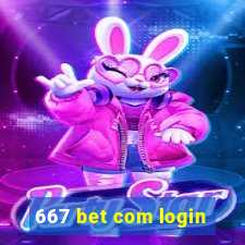 667 bet com login