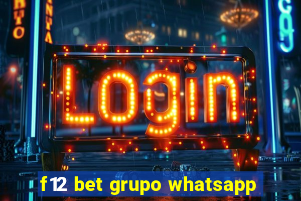 f12 bet grupo whatsapp