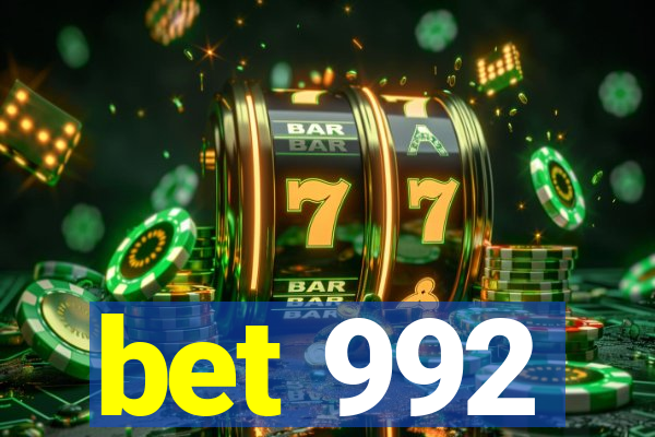 bet 992