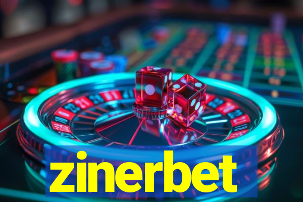 zinerbet