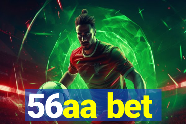 56aa bet