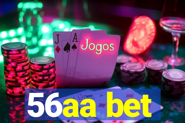 56aa bet