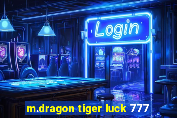 m.dragon tiger luck 777