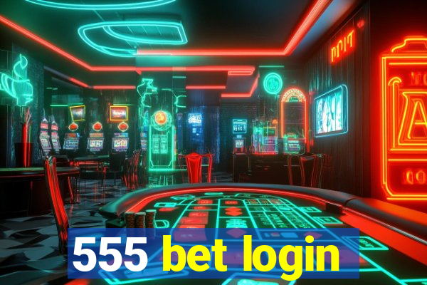 555 bet login