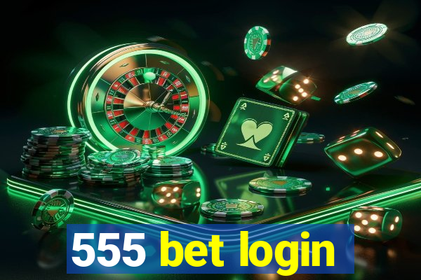 555 bet login