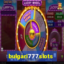 bulgari777slots.com