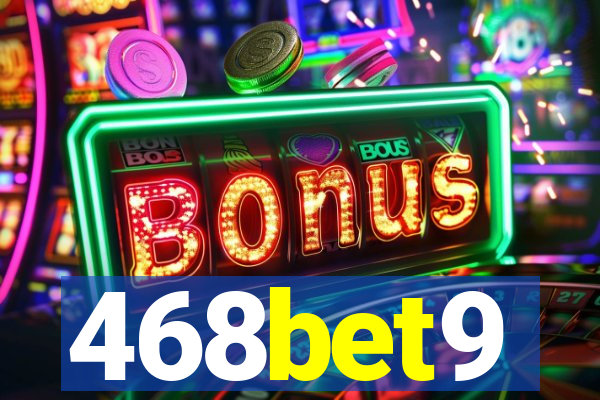 468bet9