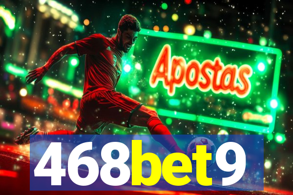 468bet9