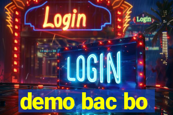 demo bac bo