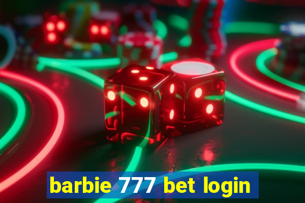 barbie 777 bet login