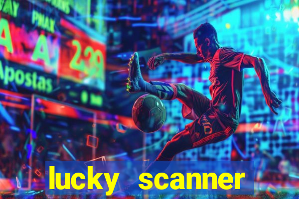 lucky scanner leitor da sorte