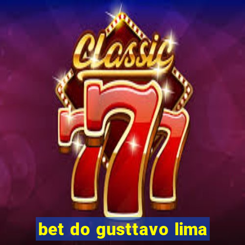 bet do gusttavo lima