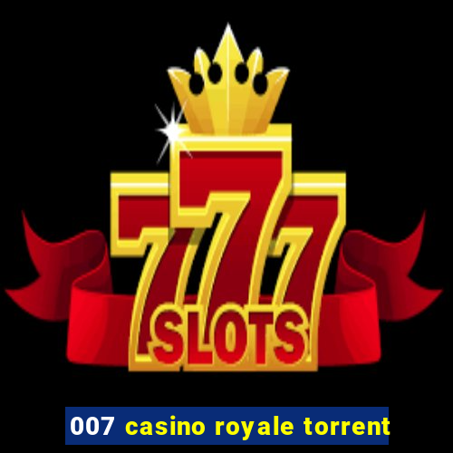 007 casino royale torrent