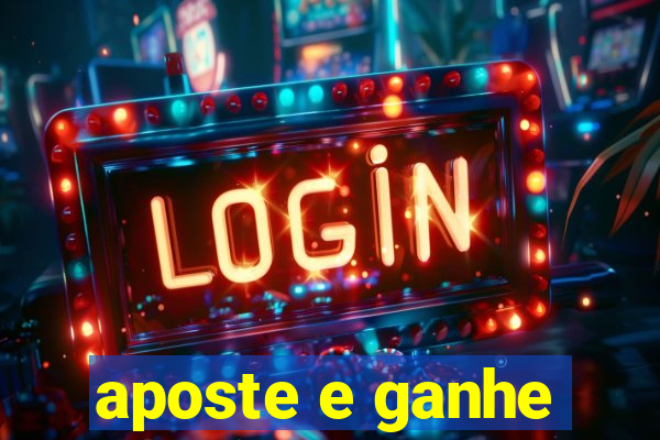 aposte e ganhe