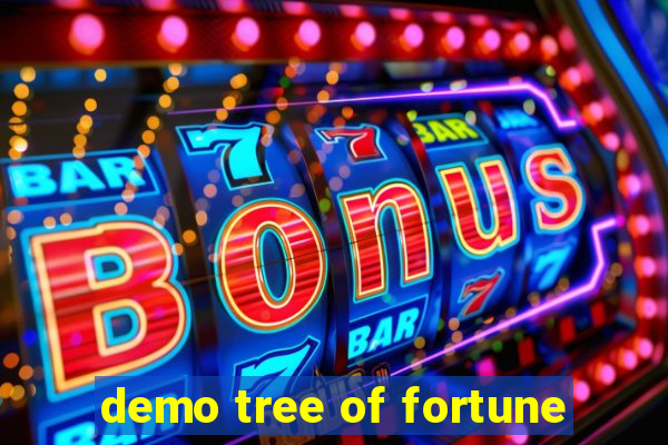 demo tree of fortune